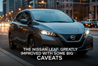 نیسان لیف جدید حسابی بهتر شده، ولی چند تا اما گنده هم داره